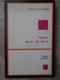 MEDITATII DESPRE VIATA DEMNA-TADEUSZ KOTARBINSKI-234251