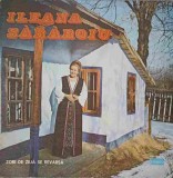 Disc Vinil LP Ileana Sararoiu - Zori de Ziua se Revarsa (Electrecord, 1976) Muzica Populara Romaneasca