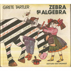 Zebra si algebra - Grete Tartler foto