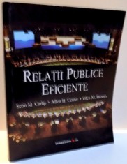 RELATII PUBLICE EFICIENTE de SCOTT M. CUTLIP ... GLEN M. BROOM , EDITIA A IX -A , 2010 foto