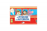 La petrecere cu autobuzul - Hardcover - Dreamland Publications - Aramis