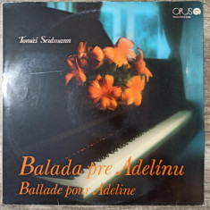 Ballade pour Adeline, Tomas Seidmann// disc vinil