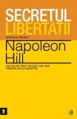 Secretul libertatii | Napoleon Hill foto