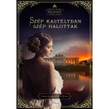 Sz&eacute;p kast&eacute;lyban sz&eacute;p halottak - Monarchia Krimik I. k&ouml;tet - Edith Kneifl