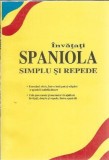 Invatati spaniola simplu si repede. Curs intensiv