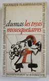 LES TROIS MOUSQUETAIRES par ALEXANDRE DUMAS , 1967 , PREZINTA URME DE UZURA