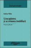 Ionica Nicu - Uzucapiunea si Accesiunea Imobiliara