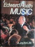 Cumpara ieftin EDWARD HEATH - MUSIC: A JOY FOR LIFE (LONDON, 1976) [LIMBA ENGLEZA]