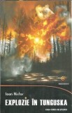 Explozie in Tunguska - Dan Ioan Nistor