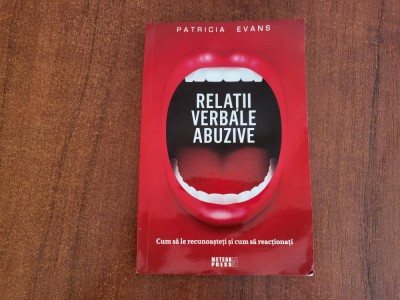 Relatii verbale abuzive de Patricia Evans foto
