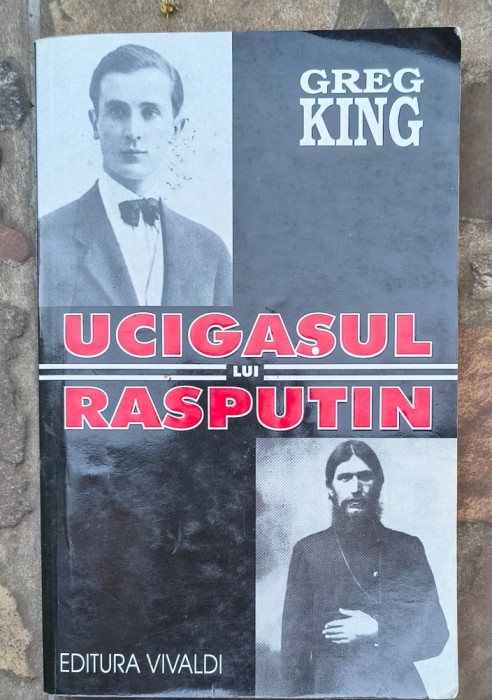 Greg King- Ucigasul Rasputin