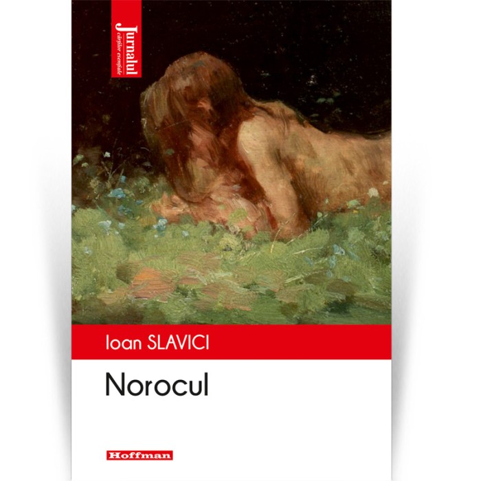 Norocul - Ioan Slavici