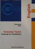 EVERYDAY TOPICS FREEWAY TO VOCABULARY-GHEORGHE STAN