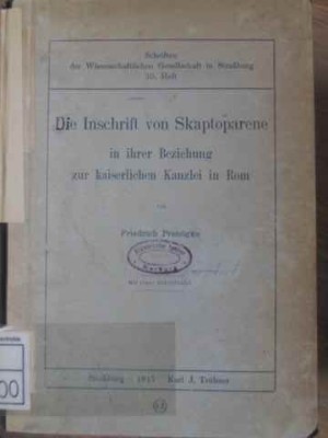 DIE INSCHRIFT VON SKAPTOPARENE IN IHRER BEZIEHUNG ZUR KAISERLICHEN KANZLEI IN ROM-FRIEDRICH PREISIGKE foto