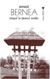 Timpul la taranul roman - Ernest Bernea