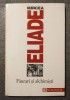 Mircea Eliade - Făurari și alchimiști (1996)