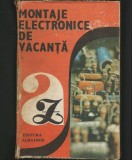 Cumpara ieftin A-Z - MONTAJE ELECTRONICE DE VACANȚĂ - EDITURA ALBATROS