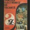 A-Z - MONTAJE ELECTRONICE DE VACANȚĂ - EDITURA ALBATROS