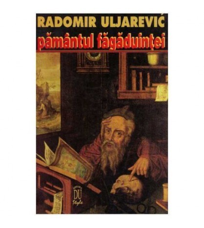 Radomir Uljarevic - Pamantul fagaduintei - 126233
