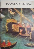 Scoala sieneza - Manole Neagoe - Carte beletristica