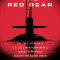 Stalking the Red Bear: The True Story of a U.S. Cold War Submarine&#039;s Covert Operations Against the Soviet Union