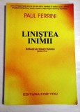 linistea inimii reflectii ale mintii christice partea a ii-a de paul ferrini