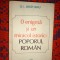 O enigma si un miracol istoric : poporul roman - G.I.Bratianu / editie cartonata