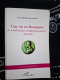 Une vie en Roumanie- Jean Michel Cantacuzene