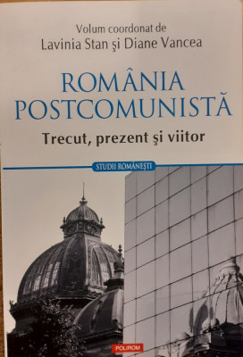 Romania postcomunista Trecut, prezent si viitor foto