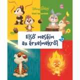Disney Baby - Első kalandok - Első mes&eacute;im az &eacute;rzelmekről