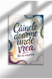 Poster pe p&acirc;nză ne&icirc;nrămat cu citat despre c&acirc;ini &icirc;n limba rom&acirc;nă - Imprimeu digital - Noi Ne Adaptăm | A4 (21 x 29.7 cm)