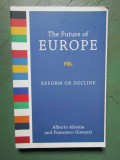 The Future of Europe: Reform or Decline-Alberto Alesina