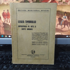 Legea timbrului și a impozitului pe acte și fapte juridice, București 1940, 096