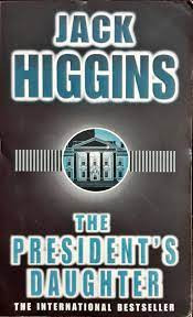Jack Higgins - The President&amp;#039;s Daughter foto