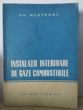 Gh. Munteanu - Instalatii Interioare de Gaze Combustibile. Proiectare, Executare, Exploatare