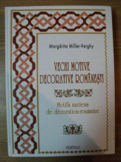 M.MILLER-VERGHY-VECHI MOTIVE DECORATIVE ROMANESTI (ORNAMENTICA/ARTA POPULARA) foto