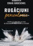 Rugaciuni periculoase - Editura Scriptum
