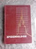 Epidemiologie, Prof. I.M. Ivan, 1966 - Carte Veche de Medicina Interna, 178 Pagini