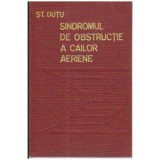 Șt. Dutu - Sindromul de obstructie a cailor aeriene - 105662