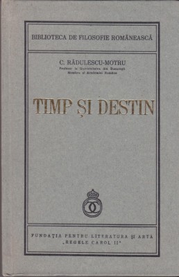 AS - C.RADULESCU -MOTRU - TIMP SI DESTIN foto