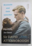 AVENTURILE UNUI TANAR NATURALIST - EXPEDITIILE ZOO QUEST de SIR DAVID ATTENBOROUGH , 2019