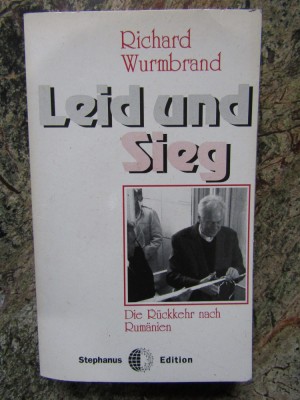 Richard Wurmbrand Leid und Sieg IN LIMBA GERMANA foto