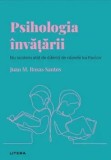 Cumpara ieftin Psihologia invatarii. Nu suntem atat de diferiti de cainele lui Pavlov/Juan M. Rosas Santos