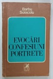 EVOCARI , CONFESIUNI , PORTRETE de BARBU SOLACOLU , 1974, PREZINTA URME DE UZURA