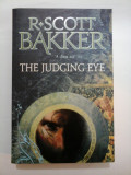 THE JUDGING EYE - R.SCOTT BAKKER