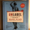 Marc Ecko - Unlabel. Selling you Without Selling Out