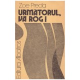 Zoe Preda - Urmatorul, va rog! - 129212