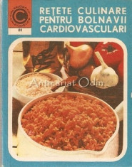 Retete Culinare Pentru Bolnavii Cardiovasculari - Silvia Marcus foto