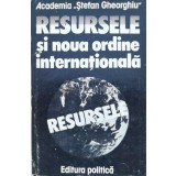 Resursele si noua ordine internationala - Nicolae Ecobescu - 1981