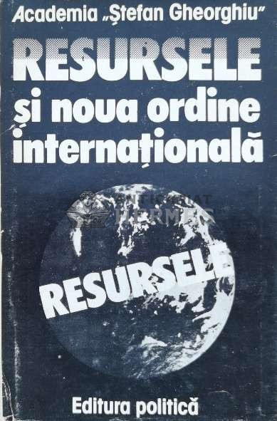 Resursele si noua ordine internationala - 1981 - Nicolae Ecobescu ($M33)